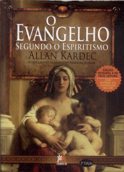 O Evangelho Segundo O Espiritismo