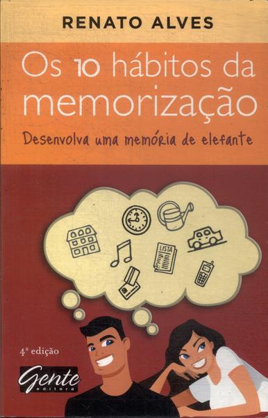 Os 10 Hábitos Da Memorização