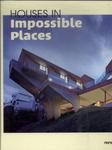 Houses In Impossible Places