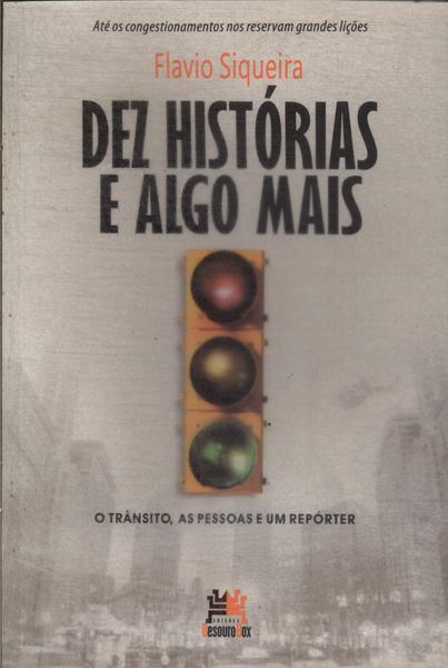 Dez Histórias E Algo Mais