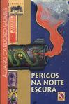 Perigos Na Noite Escura