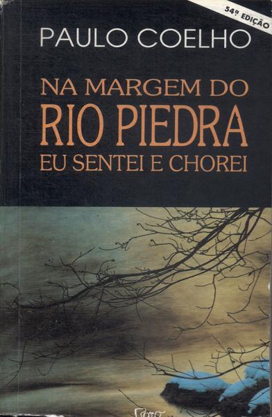 Na Margem Do Rio Piedra Eu Sentei E Chorei