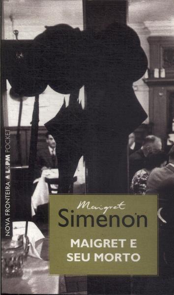 Maigret E Seu Morto