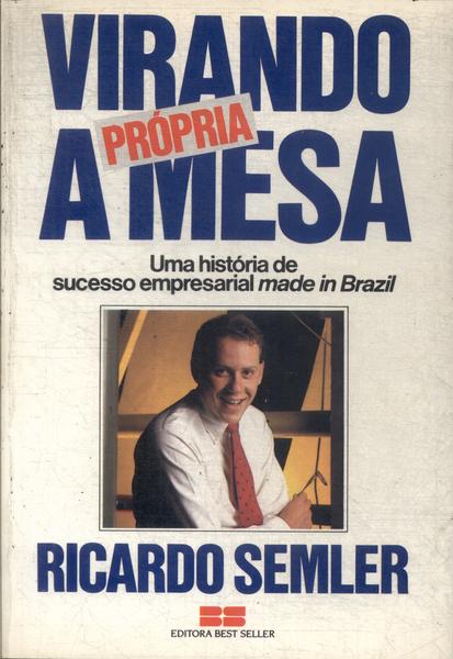 Virando A Própria Mesa