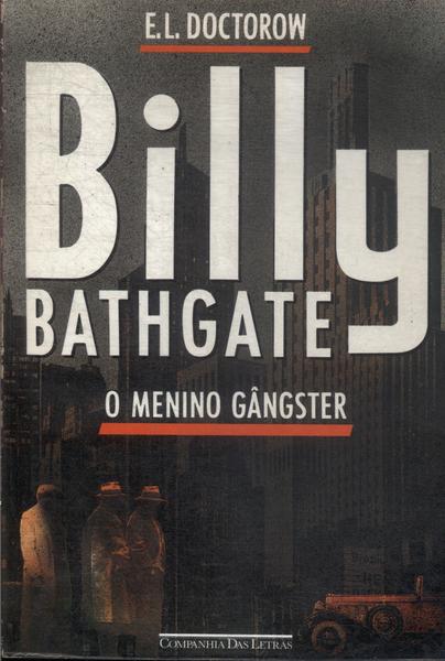 Billy Bathgate: O Menino Gângster