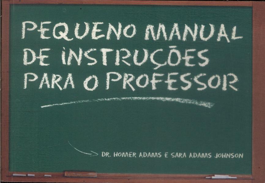 Pequeno Manual De Instruções Para O Professo