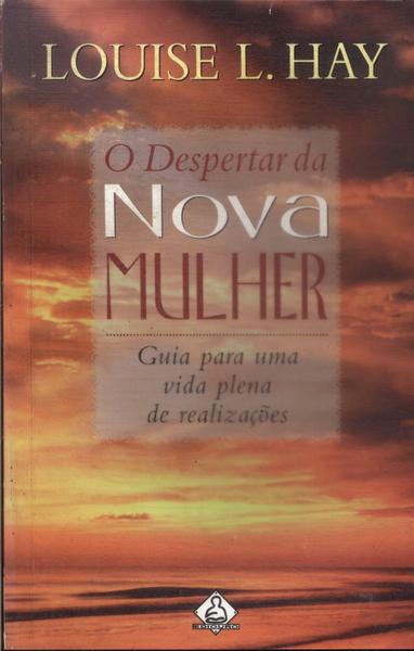 O Despertar Da Nova Mulher