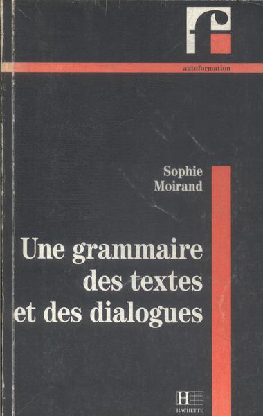 Une Grammaire Des Textes Et Des Dialogues (1990)