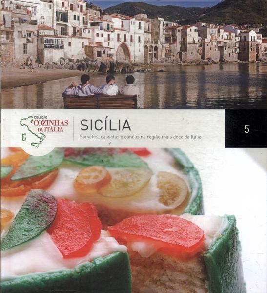 Cozinhas Da Itália: Sicília