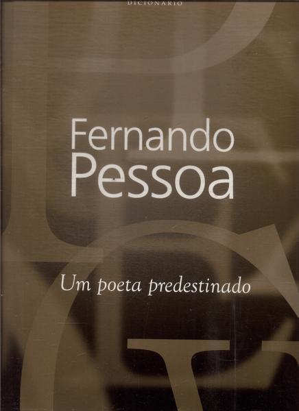 Fernando Pessoa: Um Poeta Predestinado (com Caixa E Inclui Cd)