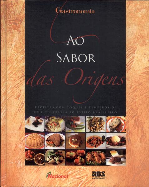 Ao Sabor Das Origens