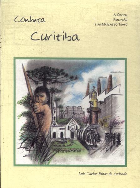 Conheça Curtiba