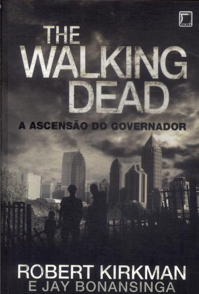 The Walking Dead: A Ascensão Do Governador