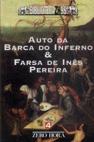 Auto Da Barca Do Inferno - Farsa De Inês Pereira