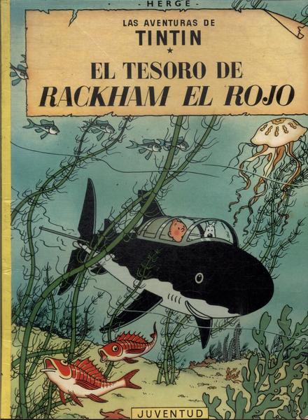 Las Aventuras De Tintin: El Tesouro De Rackam El Rojo