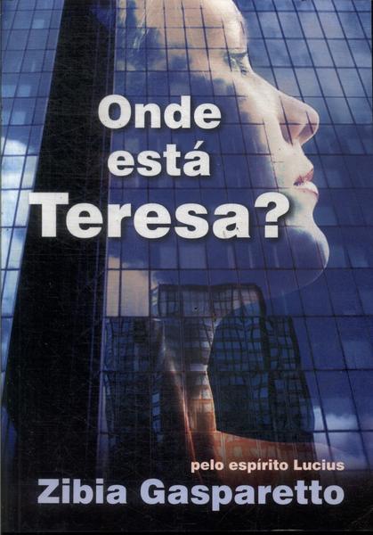 Onde Está Teresa?