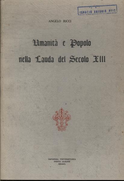 Umanità E Popolo Nella Lauda Del Secolo Xlll