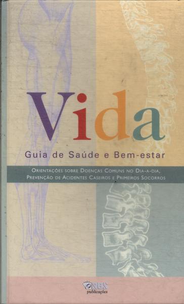 Vida: Guia De Saúde E Bem-estar