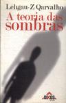 A Teoria Das Sombras