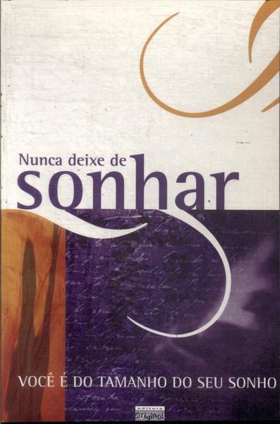 Nunca Deixe De Sonhar