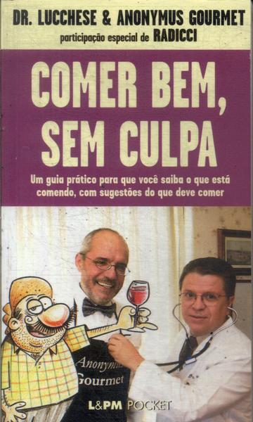 Comer Bem, Sem Culpa