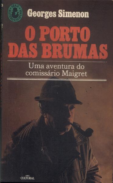 O Porto Das Brumas