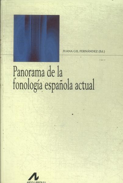 Panorama De La Fonología Española Actual (2000)
