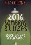 2016 Sombras E Luzes