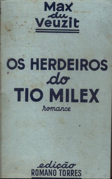 Os Herdeiros Do Tio Milex