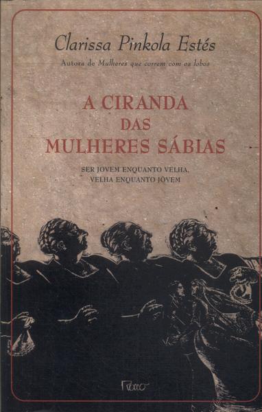 A Ciranda Das Mulheres Sábias