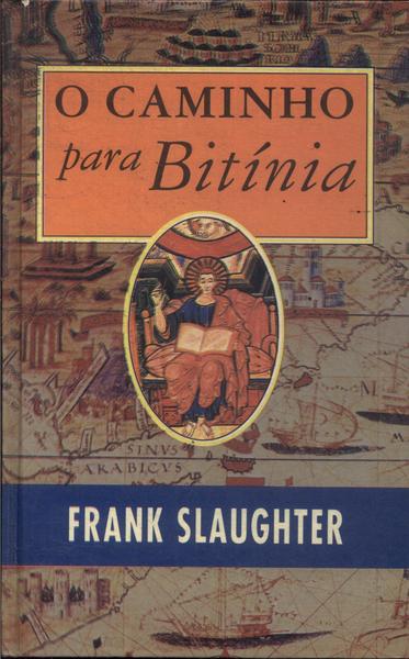 O Caminho Para Bitínia
