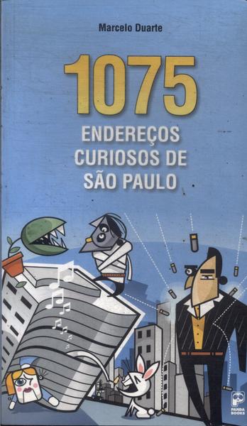 1075 Endereços Curiosos De São Paulo