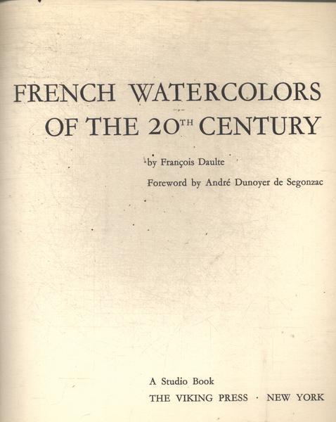 French Watercolors Of The 20th Century