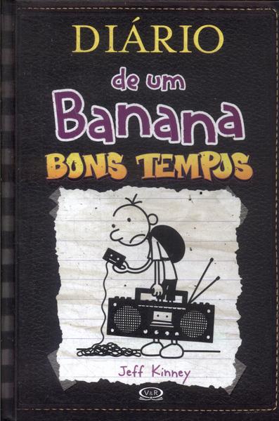 Diário De Um Banana: Bons Tempos