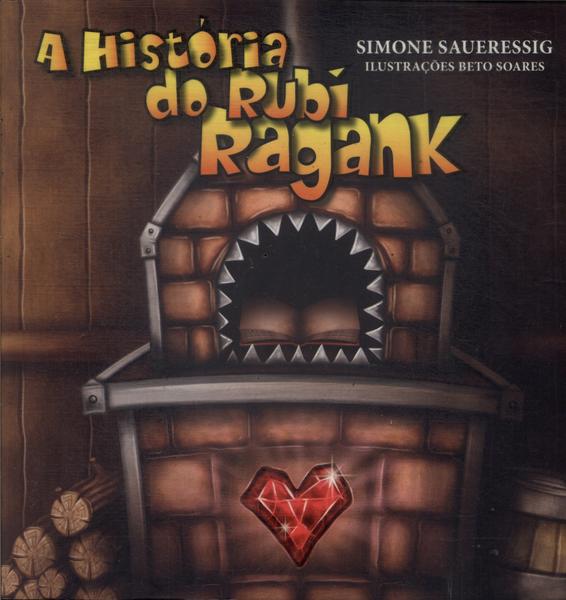 A História Do Rubi Ragank