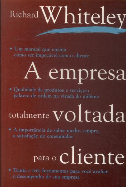 A Empresa Totalmente Voltada Para O Cliente