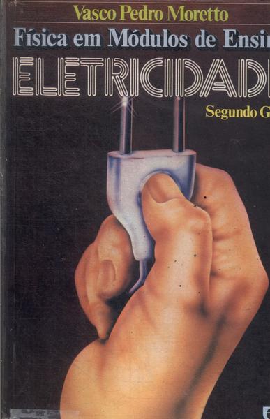 Física Em Módulos De Ensino: Eletricidade (1984)