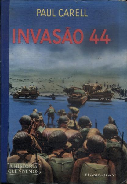 Invasão 44