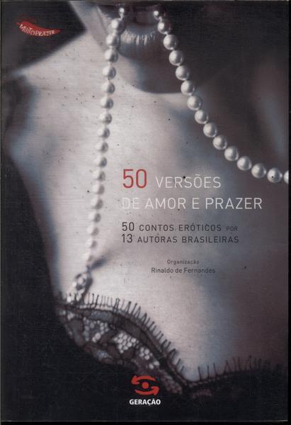 50 Versões De Amor E Prazer