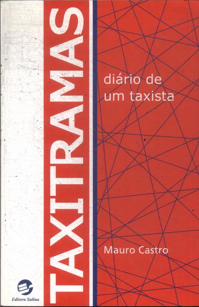 Taxitramas: Diário De Um Taxista