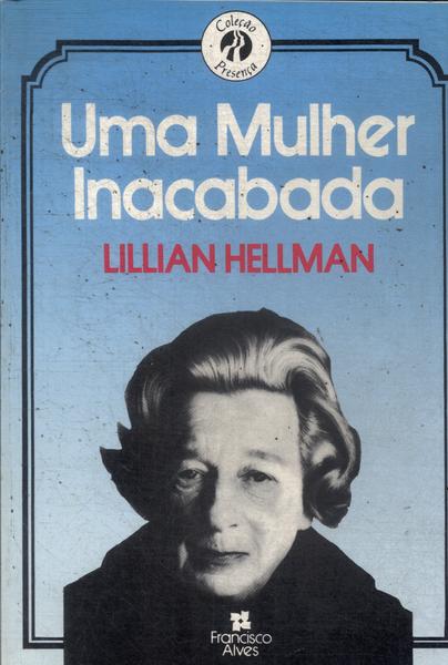 Uma Mulher Inacabada