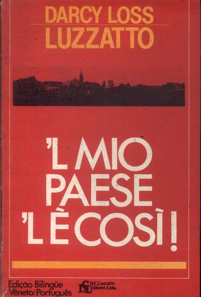 l Mio Paese, l È Così!