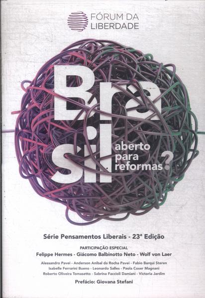 Brasil Aberto Para Reformas?