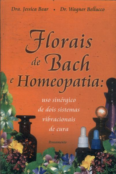 Florais De Bach E Homeopatia