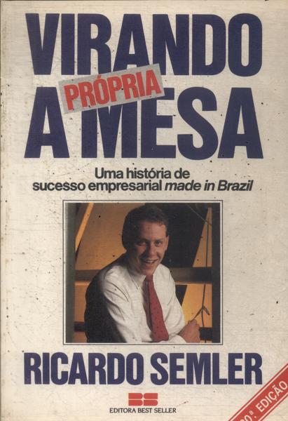 Virando A Própria Mesa