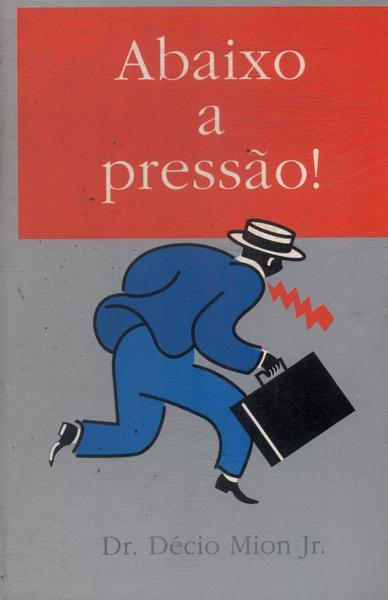Abaixo A Pressão! (1994)