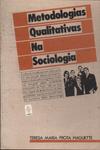 Metodologias Qualitativas Na Sociologia