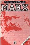 O Pensamento Vivo De Marx