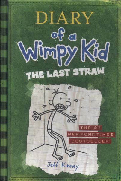 Diary Of A Wimpy Kid: The Last Straw