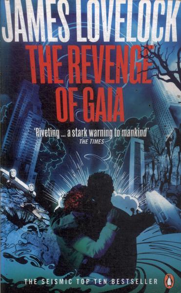 The Revenge Of Gaia
